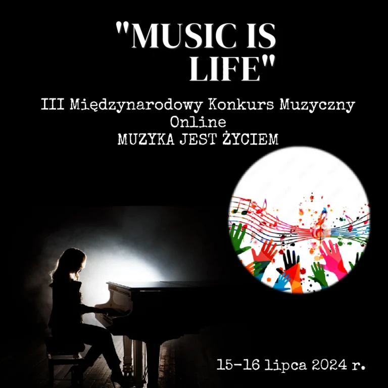 Plakat III międzynarodowego konkursu muzycznego „Music Is Life” (2024)